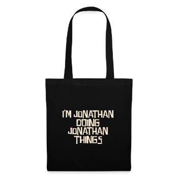 I'm Jonathan doing Jonathan things - Stoffbeutel - Schwarz - Vorne
