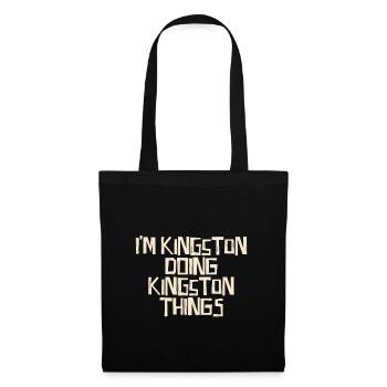Je suis Kingston en train de faire des choses à Kingston - Sac en tissu - noir - Devant