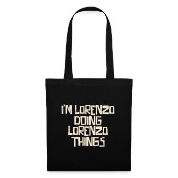 Je suis Lorenzo en train de faire des choses Lorenzo - Sac en tissu - noir - Devant