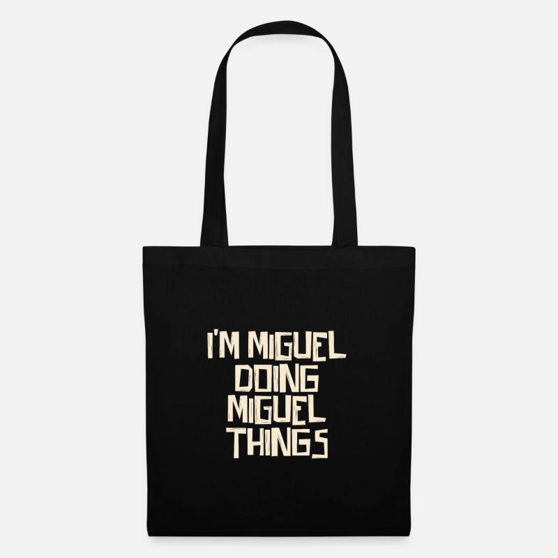 I'm Miguel doing Miguel things - Stoffbeutel - Schwarz