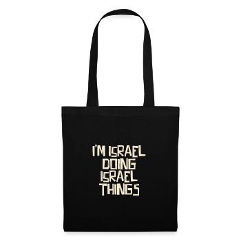 I'm Israel doing Israel things - Tote Bag - black - Front