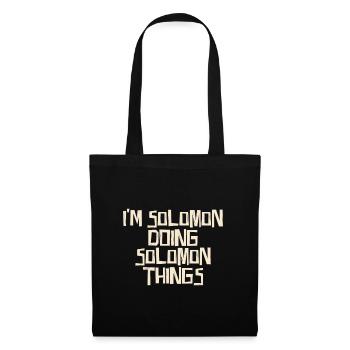 I'm Solomon doing Solomon things - Tote Bag - black - Front
