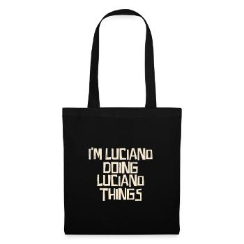 Je suis Luciano en train de faire des choses Luciano - Sac en tissu - noir - Devant