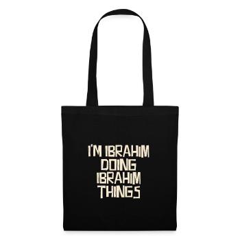 I'm Ibrahim doing Ibrahim things - Stoffbeutel - Schwarz - Vorne