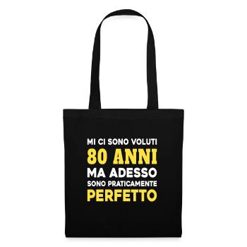 Cela a pris 80 ans mais aujourdhui je suis parfait - Sac en tissu - noir - Devant