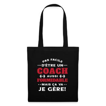Coach Formidable Je Gère Idée Cadeau Humour - Sac en tissu - noir - Devant
