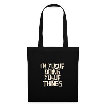 I'm Yusuf doing Yusuf things - Tote Bag - black - Front