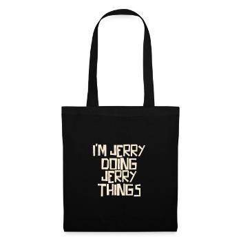 I'm Jerry doing Jerry things - Tote Bag - black - Front
