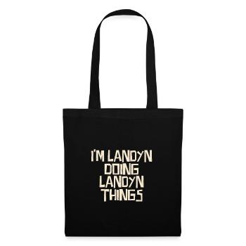 I'm Landyn doing Landyn things - Tote Bag - black - Front
