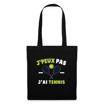 J'Peux Pas J'Ai Tennis Sport Cadeau Humoristique - Sac en tissu - noir - Devant