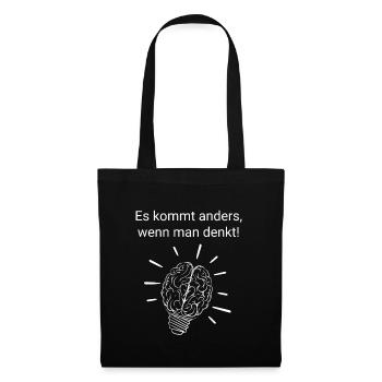 Es kommt anders wenn man denkt - Stoffbeutel - Schwarz - Vorne