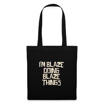 I'm Blaze doing Blaze things - Tote Bag - black - Front