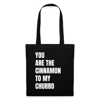 Tu es la cannelle de mon churro - Sac en tissu - noir - Devant