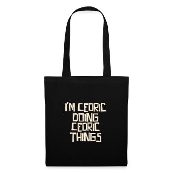 I'm Cedric doing Cedric things - Tote Bag - black - Front