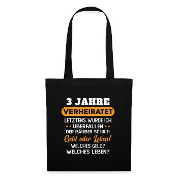 3 Jahre verheiratet zynisch 3 Hochzeitstag - Stoffbeutel - Schwarz - Vorne