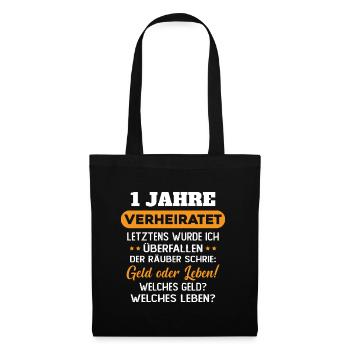 1 Jahre verheiratet zynisch 1 Hochzeitstag - Stoffbeutel - Schwarz - Vorne