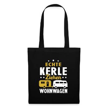 echte kerle ziehen wohnwagen - Stoffbeutel - Schwarz - Vorne