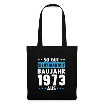 Geschenk Geburtstag 1973 Frau Mann Geschenkidee - Stoffbeutel - Schwarz - Vorne