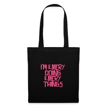 I'm Emery doing Emery things - Tote Bag - black - Front