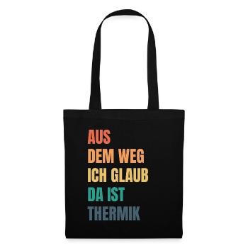 Ich Glaub Da ist Thermik RC Segelflieger - Stoffbeutel - Schwarz - Vorne