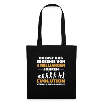 Du bist das Result der Evolution - Stoffbeutel - Schwarz - Vorne