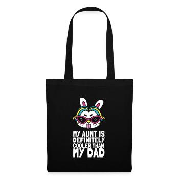 My Aunt Is Definitely Cooler Than My Dad - Tote Bag - black - Front
