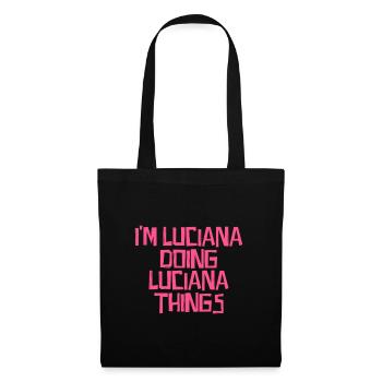 Je suis Luciana en train de faire des choses Luciana - Sac en tissu - noir - Devant