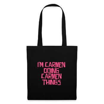 I'm Carmen doing Carmen things - Stoffbeutel - Schwarz - Vorne