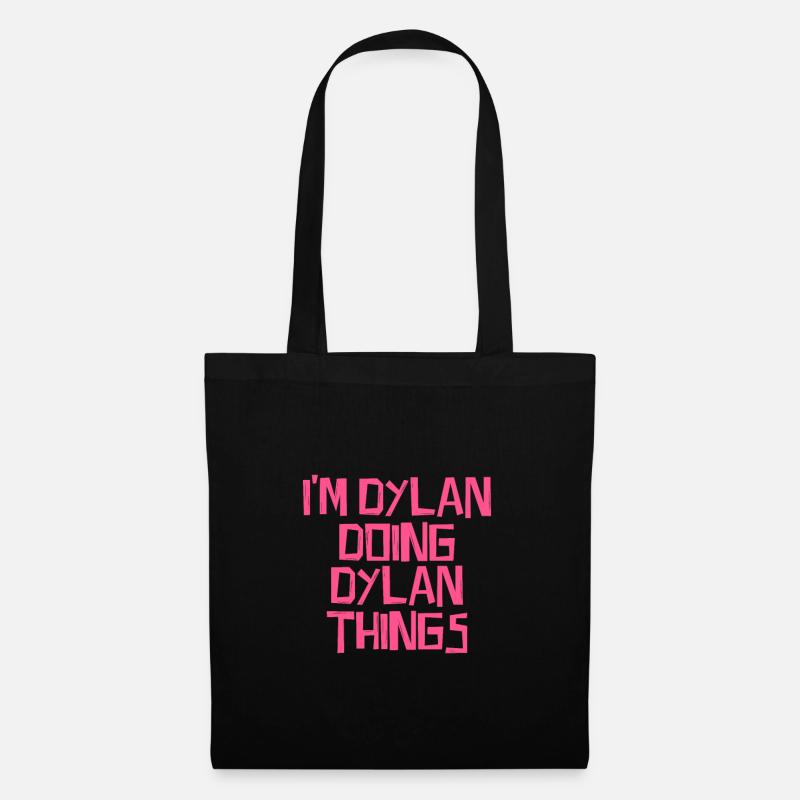 I'm Dylan doing Dylan things - Stoffbeutel - Schwarz