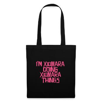 Je suis Xiomara en train de faire des choses Xiomara - Sac en tissu - noir - Devant