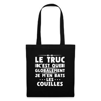 Globalement je m'en bats les couilles - Sac en tissu - noir - Devant