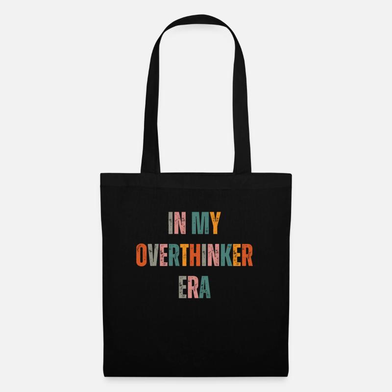 In My Overthinker Era Overthink - Stoffbeutel - Schwarz