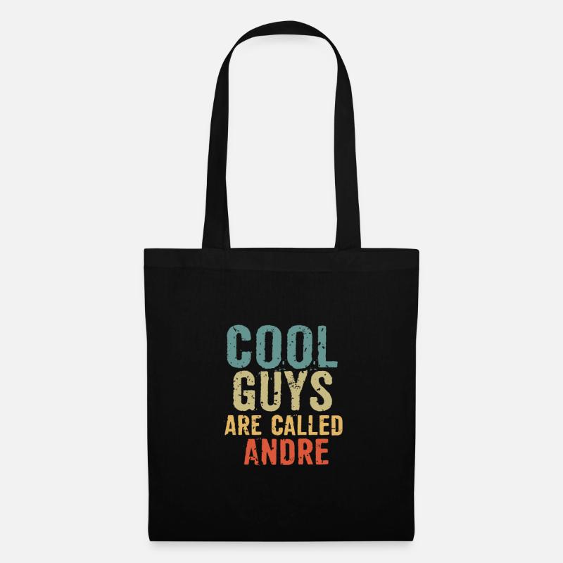 Cool guys are called Andre - Stoffbeutel - Schwarz