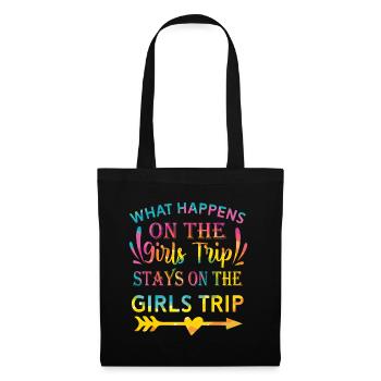 What Happens On The Girls Trip - Tote Bag - black - Front