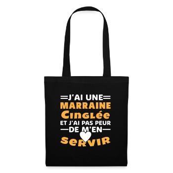 J'ai une marraine cinglée et je peux m'en servir - Sac en tissu - noir - Devant