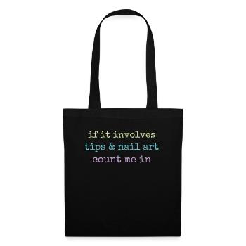 When it comes to tips and nail art nail salon - Tote Bag - black - Front
