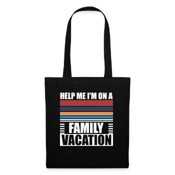 Hilfe, Ich Bin Im Familienurlaub - Stoffbeutel - Schwarz - Vorne
