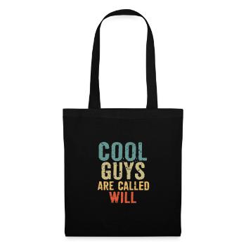 Cool guys are called Will - Tote Bag - black - Front