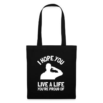 Inspirational - I hope you live a life you're - Tote Bag - black - Front