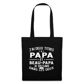 J'ai deux titres papa et beau papa - Sac en tissu - noir - Devant