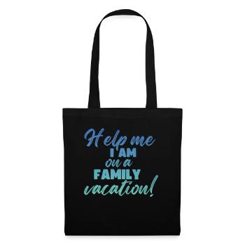 Au secours, je suis en vacances en famille - Sac en tissu - noir - Devant