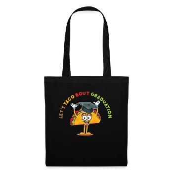 Let's Taco Bout Graduation Graduation Ceremony - Tote Bag - black - Front