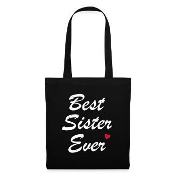 Best Sister Ever Best Sister Humor Gift - Tote Bag - black - Front