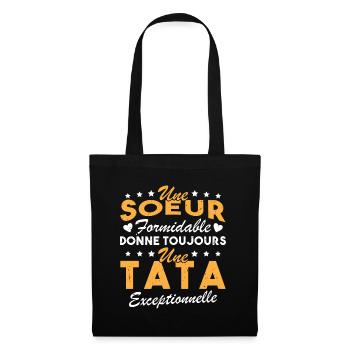 Une sœur formidable donne une tata exceptionnelle - Sac en tissu - noir - Devant
