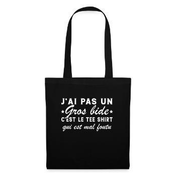 J'ai Pas Un Gros Bide C'est Le Tee Shirt Cadeau - Sac en tissu - noir - Devant