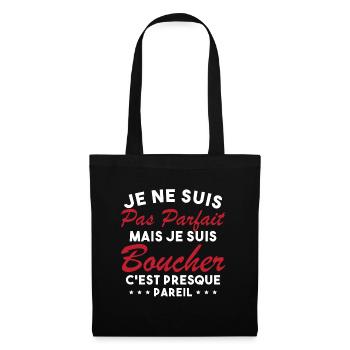 Je Ne Suis Pas Parfaite Mais Je Suis Boucher - Sac en tissu - noir - Devant