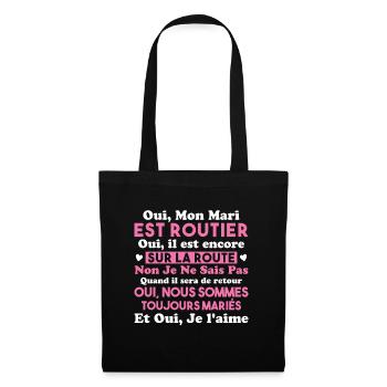 Oui, Mon Mari Est Routier Femme Humour Camionneur - Sac en tissu - noir - Devant