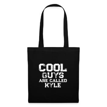 Cool guys are called Kyle - Stoffbeutel - Schwarz - Vorne