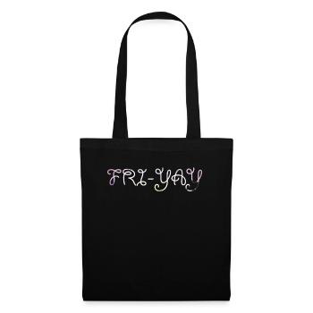 Fri Yay Enseignants Ambiance du week-end de l’école - Sac en tissu - noir - Devant