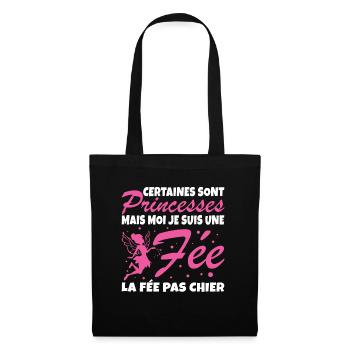 Some are princesses but I'm a fairy - Tote Bag - black - Front